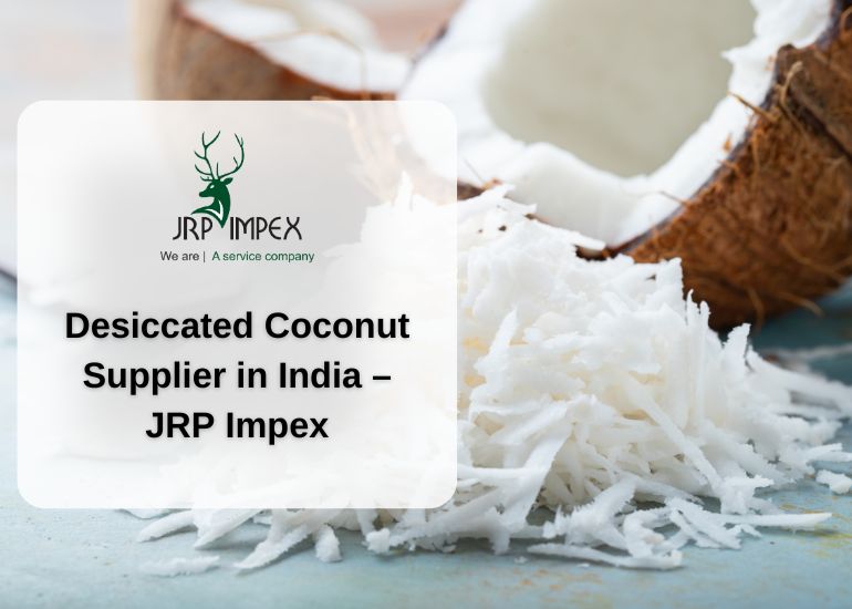 Desiccated Coconut Supplier in India – JRP Impex